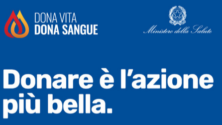 Donare è l’azione più bella, al via la campagna su sangue e plasma